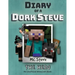 Diary of a Minecraft Dork Steve: Book 2 - The Hero