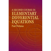 A Second Course in Elementary Differential Equations