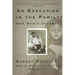 An Execution in the Family: One Son's Journey