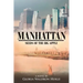 Manhattan: Seeds of the Big Apple