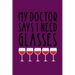 My Doctor Says I Need Glasses: Coworking Gifts for Wine Lovers - Wine for Normal People