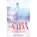 El Poder de la Vida: TRANSFORMANDO nuestra manera de pensar...