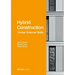 Hybrid Structures - External Timber Walls: Hybrid Design: Eco-Efficient + Economic