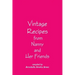Vintage Recipes from Nanny and Her Friends