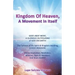 Kingdom Of Heaven, A Movement In Itself