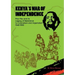 Kenya's War of Independence: Mau Mau and its Legacy of Resistance to Colonialism and Imperialism, 1948-1990