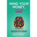 Mind Your Money, Girl!: A Self-Healing Approach to Hustle Less, Earn More Money, and Live Comfortably