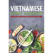 Vietnamese Home Cooking: Authentic and Easy Vietnamese Recipes Made at Home