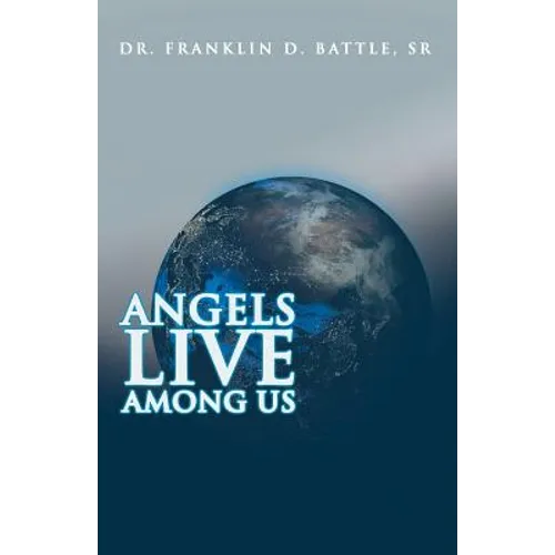 Angels Live among Us