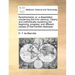 Nymphomania, Or, a Dissertation Concerning the Furor Uterinus. Clearly and Methodically Explaining the Beginning, Progress, and Different Causes of Th