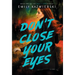 Don't Close Your Eyes