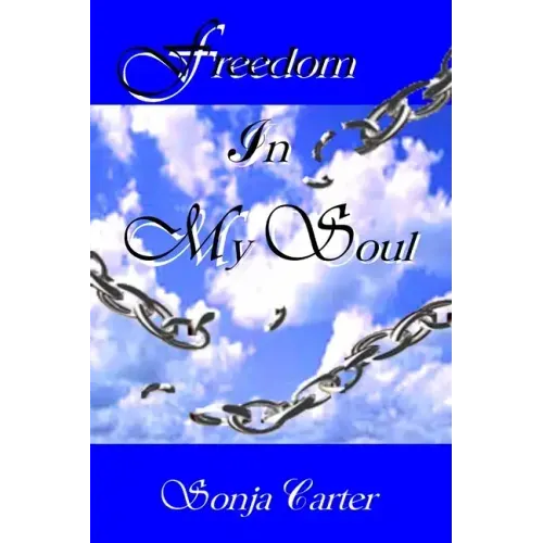 Freedom In My Soul