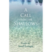 A Call from the Shallows