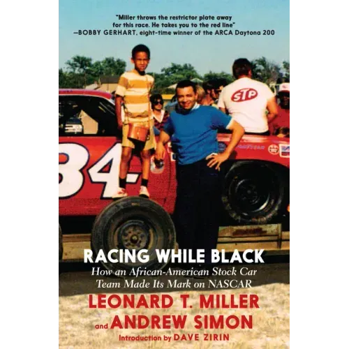 Racing While Black: How an African-American Stock Car Team Made Its Mark on NASCAR