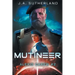 Mutineer: Alexis Carew #2