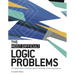 The Most Difficult Logic Problems: Test Your Powers of Reasoning with Hundreds of Exacting Enigmas