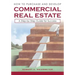 How to Purchase and Develop Commercial Real Estate: A Step by Step Guide for Success