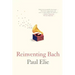 Reinventing Bach