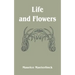 Life and Flowers