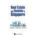 Real Estate and Taxation in Singapore