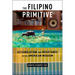 The Filipino Primitive: Accumulation and Resistance in the American Museum