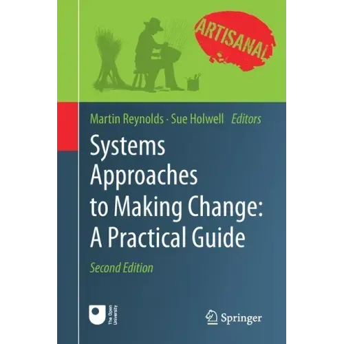 Systems Approaches to Making Change: A Practical Guide