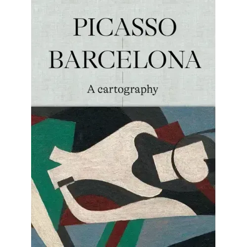 Picasso Barcelona: A Cartography