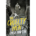 The Cruelty Men