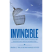 Invincible: Stories of hope and courage by individuals with disabilities