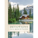Devotions from the Mountains: Inspirations from God's Creation (a 90-Day Devotional)