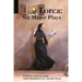 Lorca: Six Major Plays
