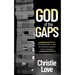 God of the Gaps: Finding Faith in the In-between Spaces of our Journey