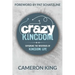 Crazy Kingdom: Exploring the Mysteries of Kingdom Life