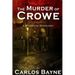The Murder of Crowe: A Steampunk Whodunnit