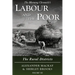 Labour and the Poor Volume VII: The Rural Districts