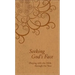 Seeking God's Face: Praying with the Bible Through the Year
