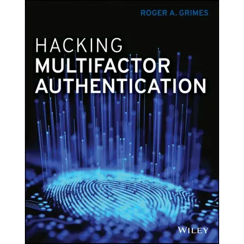 Hacking Multifactor Authentication