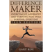 Difference Maker: Overcoming Adversity and Turning Pain into Purpose, Every Day (Teen Edition)