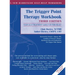 Trigger Point Therapy Workbook: Your Self-Treatment Guide for Pain Relief (A New Harbinger Self-Help Workbook)