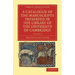 A Catalogue of the Manuscripts Preserved in the Library of the University of Cambridge - Volume 3