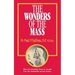 The Wonders of the Mass