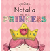 Today Natalia Will Be a Princess