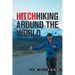 Hitchhiking Around the World