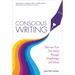 Conscious Writing: Discover Your True Voice Through Mindfulness and More