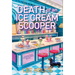 Death of an Ice Cream Scooper