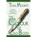 The Colour of Cold Blood: The Third Sebastian Foxley Medieval Murder Mystery
