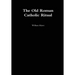 Old Roman Catholic Ritual