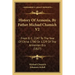 History Of Armenia, By Father Michael Chamich V2: From B. C. 2247 To The Year Of Christ 1780 Or 1229 Of The Armenian Era (1827)
