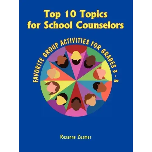 Top 10 Topics for School Counselors