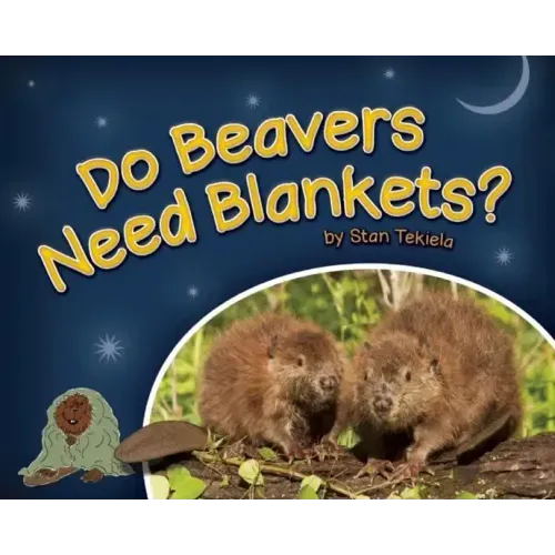 Do Beavers Need Blankets?